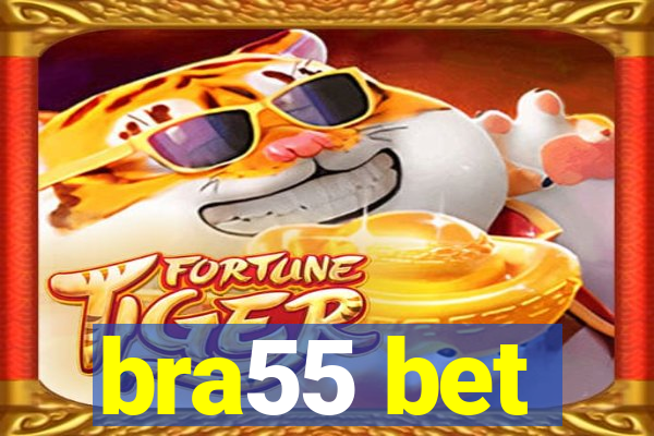 bra55 bet